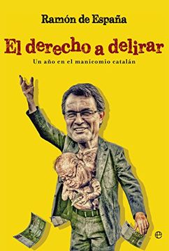 portada El Derecho a Delirar - la Esfera (in Spanish)
