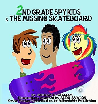 portada 2nd Grade spy Kids and the Missing Skateboard (in English)