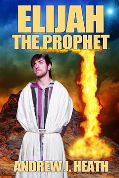 portada Elijah, the Prophet (in English)