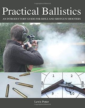 portada Practical Ballistics: An Introductory Guide for Rifle and Shotgun Shooters