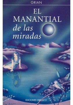 portada El Manantial de las Miradas (in Spanish)