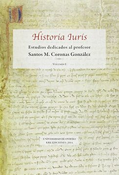 portada Historia Iuris: Estudios dedicados al profesor Santos M. Coronas González Volumen I: 1