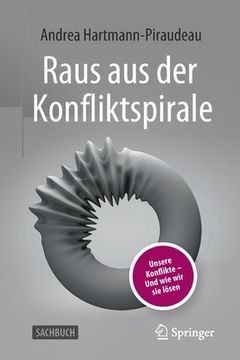 portada Raus aus der Konfliktspirale: Unsere Konflikte - und wie wir sie lã Â¶Sen (German Edition) [Soft Cover ] (en Alemán)