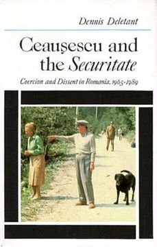 portada ceausescu and the securitate: coercion and dissent in romania, 1965-1989 (en Inglés)