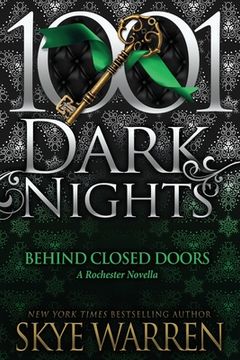 portada Behind Closed Doors: A Rochester Novella 