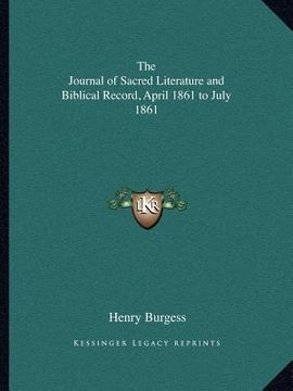 portada the journal of sacred literature and biblical record, april 1861 to july 1861 (en Inglés)