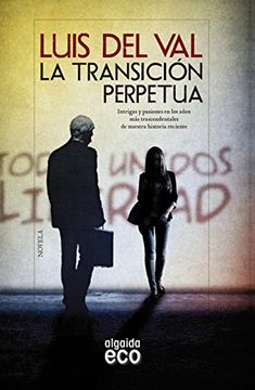 portada La Transición Perpetua (algaida Literaria - Eco) (in Spanish)
