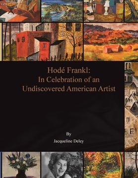 portada in celebration of an undiscovered american artist hode frankl (en Inglés)