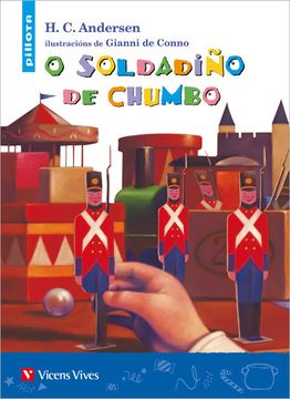 portada O Soldadiño de Chumbo (Pillota) (Coleccion Pillota) - 9788468211909 (in Spanish)