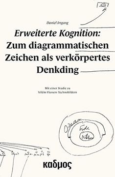 portada Erweiterte Kognition: Zum Diagrammatischen Zeichen als Verkörpertes Denkding (en Alemán)