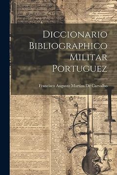 portada Diccionario Bibliographico Militar Portuguez (en Portugués)