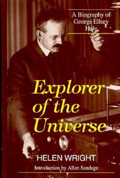 portada explorer of the universe: a biography of george ellery hale (in English)