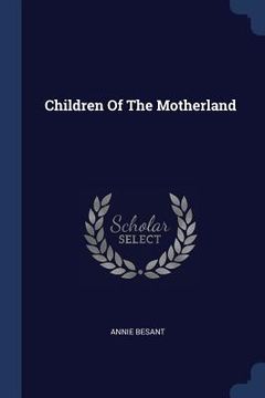 portada Children Of The Motherland (en Inglés)