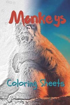 portada Monkey Coloring Sheets: 30 Monkey Drawings, Coloring Sheets Adults Relaxation, Coloring Book for Kids, for Girls, Volume 8 (en Inglés)
