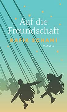 portada Auf die Freundschaft: Anthologie mit Texten aus der Weltliteratur (en Alemán)