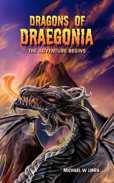 portada dragons of draegonia - the adventure begins book 1 (en Inglés)