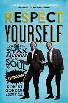 portada Respect Yourself: Stax Records and the Soul Explosion (in English)
