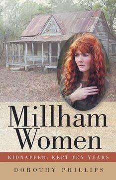 portada Millham Women: Kidnapped, Kept Ten Years (en Inglés)