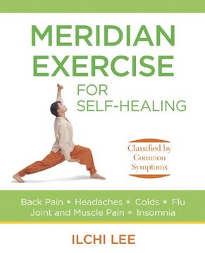 portada Meridian Exercise for Self-Healing: Classified by Common Symptoms (en Inglés)