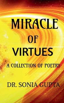 portada Miracle of virtues - A collection of poetry (en Inglés)