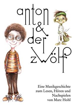 portada Anton und der Zwölf Eine Geistreiche Geschichte für Geige und Gitarre (in German)