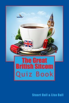portada The Great British Sitcom Quiz Book (en Inglés)