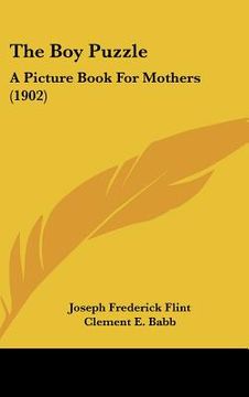 portada the boy puzzle: a picture book for mothers (1902) (en Inglés)