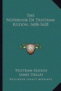 portada the not of tristram risdon, 1608-1628 (en Inglés)