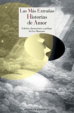 portada Las más Extrañas Historias de Amor [Próxima Aparición] (in Spanish)