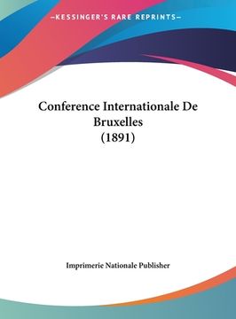 portada Conference Internationale De Bruxelles (1891) (en Francés)