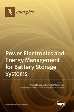 portada Power Electronics and Energy Management for Battery Storage Systems (en Inglés)