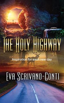 portada The Holy Highway: Inspiration for Each new day (en Inglés)