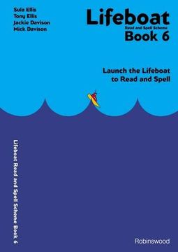 portada Lifeboat Read and Spell Scheme: Book 6: Launch the Lifeboat to Read and Spell (Bk. 6)