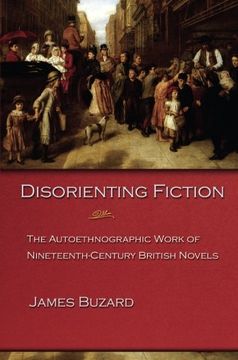portada Disorienting Fiction: The Autoethnographic Work of Nineteenth-Century British Novels (en Inglés)