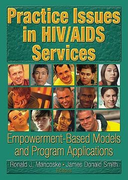 portada practice issues in hiv/aids services: empowerment-based models and program applications (en Inglés)