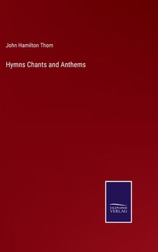 portada Hymns Chants and Anthems (in English)