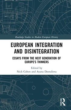 portada European Integration and Disintegration (Routledge Studies in Modern European History) (en Inglés)