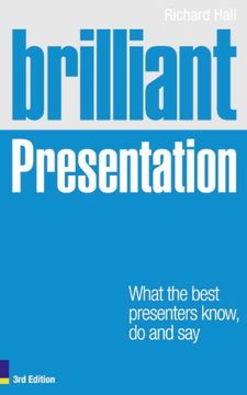 portada Brilliant Presentation 3e: What the Best Presenters Know, do and say (en Inglés)