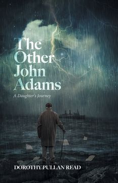portada The Other John Adams: A Daughters Journey (in English)