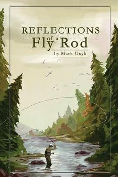 portada Reflections of a Fly Rod (en Inglés)