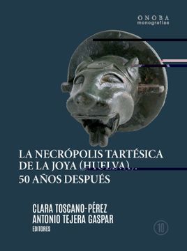 portada La Necropolis Tartesica de la Joya (Huelva)