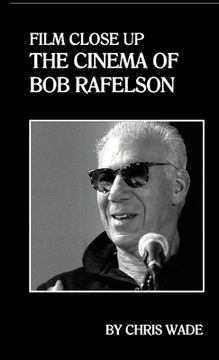 portada Film Close Up: The Cinema of Bob Rafelson (in English)