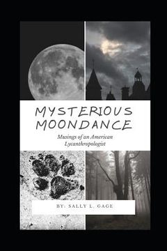 portada Mysterious Moondance: Musings of an American Lycanthropologist (en Inglés)