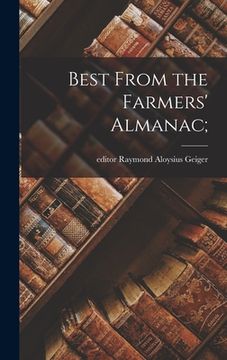 portada Best From the Farmers' Almanac; (in English)