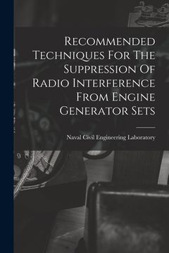 portada Recommended Techniques For The Suppression Of Radio Interference From Engine Generator Sets
