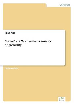 portada "Luxus" als Mechanismus sozialer Abgrenzung (German Edition)