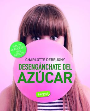 portada Desenganchate del Azucar (in Spanish)
