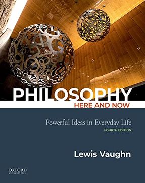 portada Philosophy Here and Now: Powerful Ideas in Everyday Life (en Inglés)
