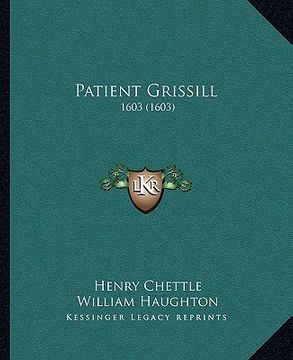 portada patient grissill: 1603 (1603) (in English)