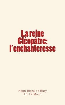 portada La reine Cléopâtre: l'enchanteresse (French Edition)